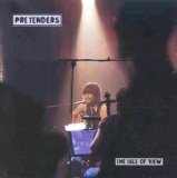 Pretenders - The Isle Of View