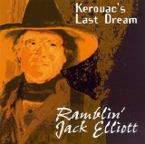 Ramblin' Jack Elliott - Kerouac's Last Dream