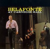 Harry Belafonte - Belafonte at Carnegie Hall