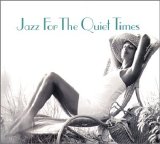 Various artists - Jazz For The Quiet Times