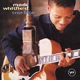 Mark Whitfield - True Blue