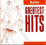 Various artists - Ballet Greatest Hits