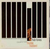 Freddie Hubbard - Hub-Tones