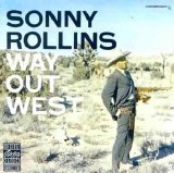 Sonny Rollins - Way Out West