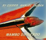 Ry Cooder & Manuel Galban - Mambo Sinuendo