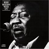 Muddy Waters - Muddy "Mississippi" Waters Live