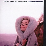 Matthew Sweet - Girlfriend