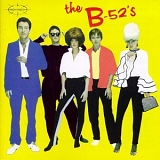 B-52's, The - The B-52's