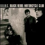 Black Rebel Motorcycle Club - Black Rebel Motorcycle Club