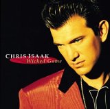 Chris Isaak - Wicked Game