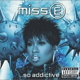 Miss E - So Addictive