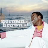 Norman Brown - West Coast Coolin