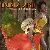 India.Arie - Testimony: Vol. 1, Life & Relationship