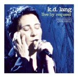 kd lang - Live By Request