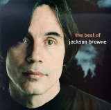 Jackson Browne - Next Voice You Hear: The Best of Jackson Browne