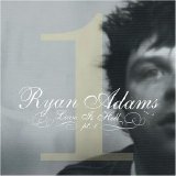 Ryan Adams - Love Is Hell Pt.1