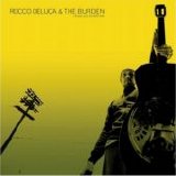 Rocco Deluca & The Burden - I Trust You To Kill Me