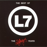 L7 - The Best of L7 The Slash Years