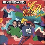 The J.B. Horns - Pee Wee, Fred & Maceo