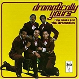 Ron Banks and The Dramatics - Dramatically Yours