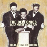 Delfonics - La-La Means I Love You The Definitive Collection