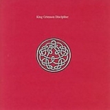 King Crimson - Discipline [Remastered]