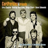 Carl Perkins & Friends - Blue Suede Shoes: Rockabilly Session