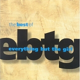 Everything But the Girl - The Best Of