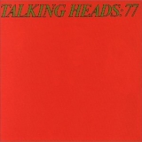 Talking Heads - Talking Heads '77