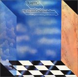 Traffic - The Low Spark Of High Heeled Boys