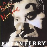 Bryan Ferry - BÃªte Noire