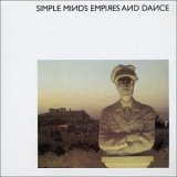 Simple Minds - Empires and Dance