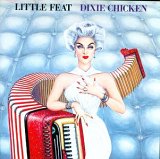 Little Feat - Dixie Chicken