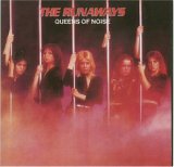 The Runaways - Queens Of Noise