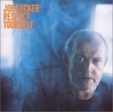 Joe Cocker - Respect Yourself