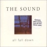 The Sound - All Fall Down