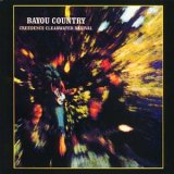 Creedence Clearwater Revival - Bayou Country