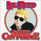 Lou Reed - Sally Can't Dance