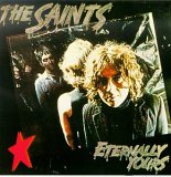 The Saints - Eternally Yours