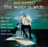 JANE BUNNETT - Water Is Wide