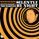 Mickey Hampshire & The Masonics - Silently By Night
