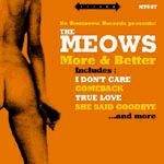 The Meows - More & Better