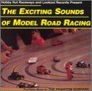 The Phantom Surfers - The Exciting Sounds Of Model Road Racing