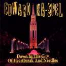 Edward Ka-Spel - Down In The City Of Heartbreak And Needles