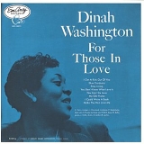 Dinah Washington - For Those In Love