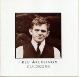 Fred Åkerström - Guldkorn