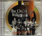 Bay City Rollers - Keep On Dancing