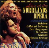 Norrlands Opera - Live at the Norrlands Opera