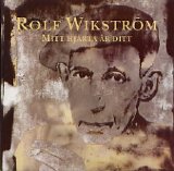 Rolf WikstrÃ¶m - Mitt hjÃ¤rta Ã¤r ditt