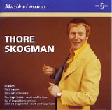 Thore Skogman - Musik vi minns...